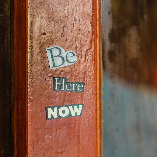 Be here now